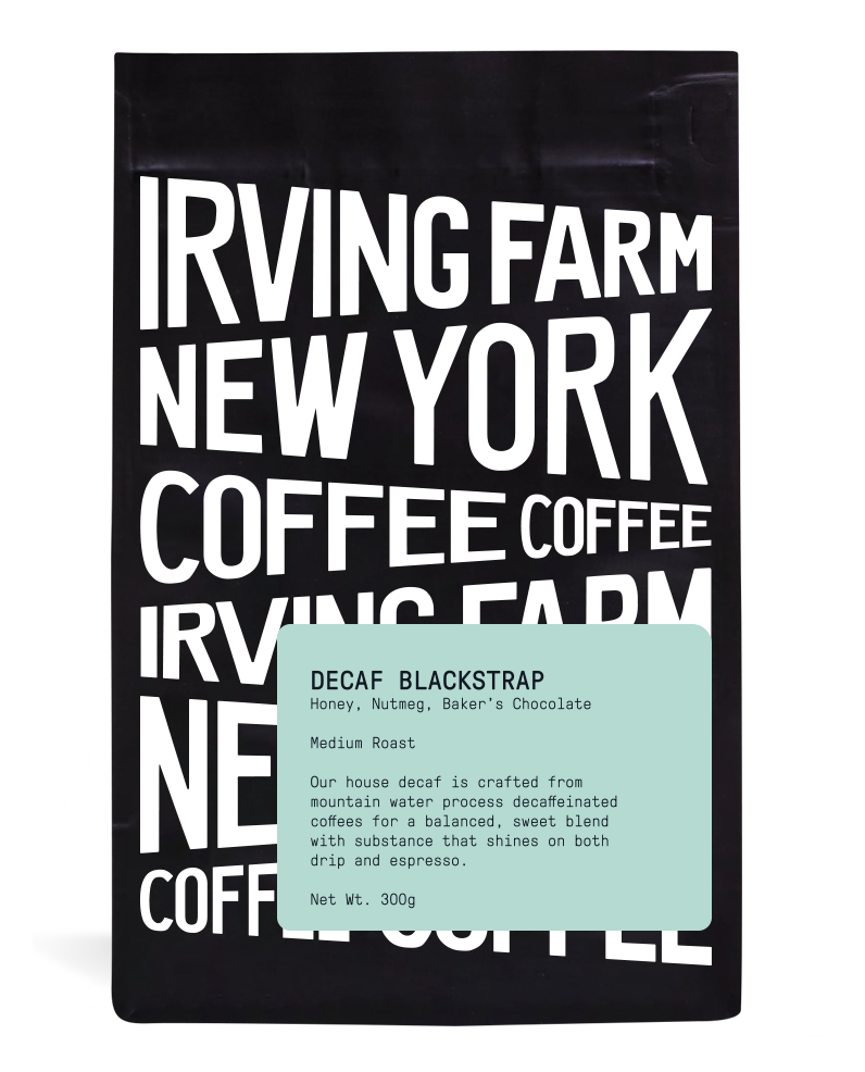 Decaf Blackstrap - Subscription - Irving Farm New York