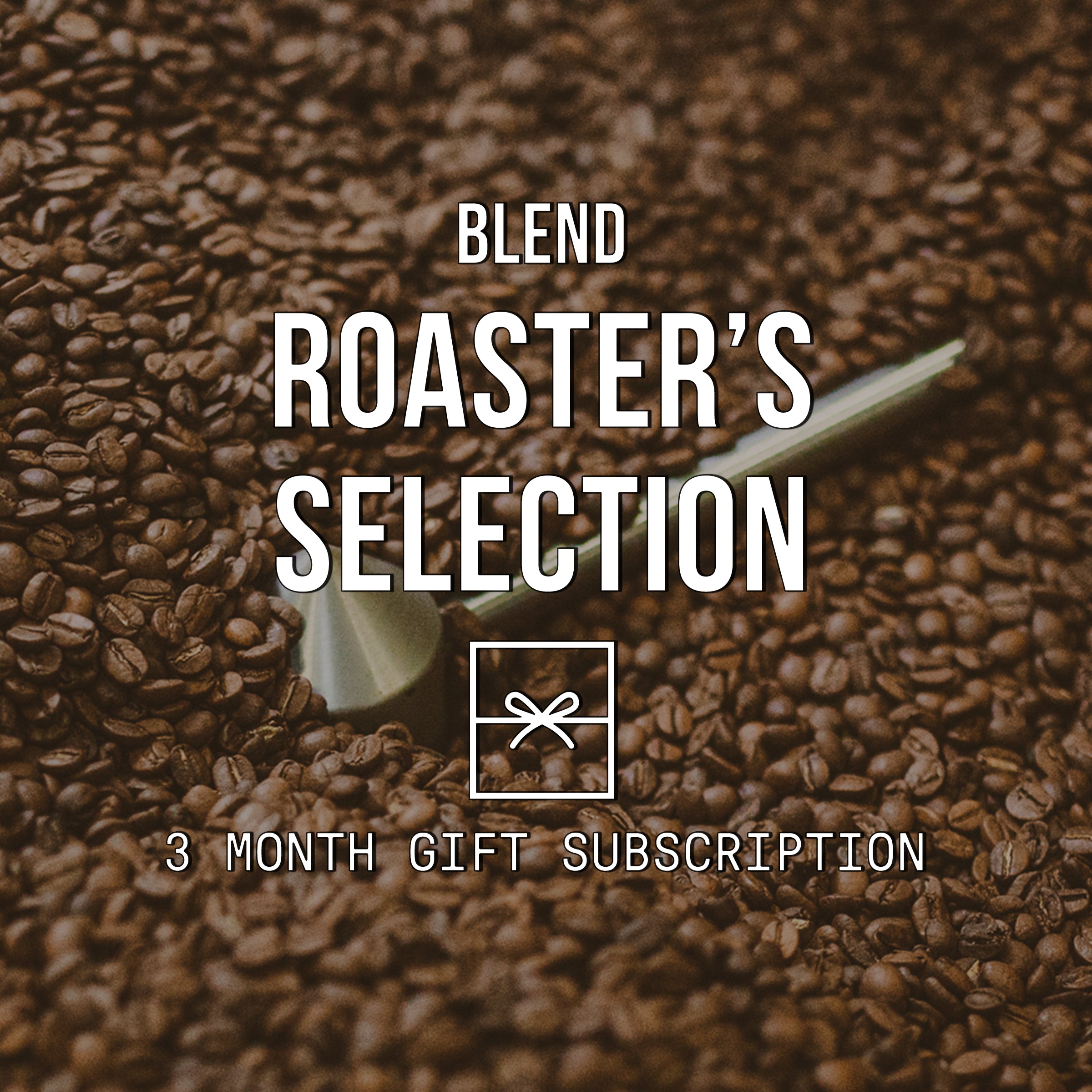 Roaster's Selection | Blend <br>2 BAGS / MONTHLY / 3 MONTHS - Irving Farm New York